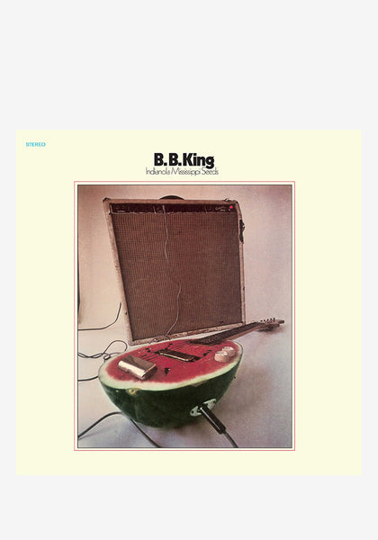 B.B. King-Indianola Mississippi Seeds LP | Newbury Comics