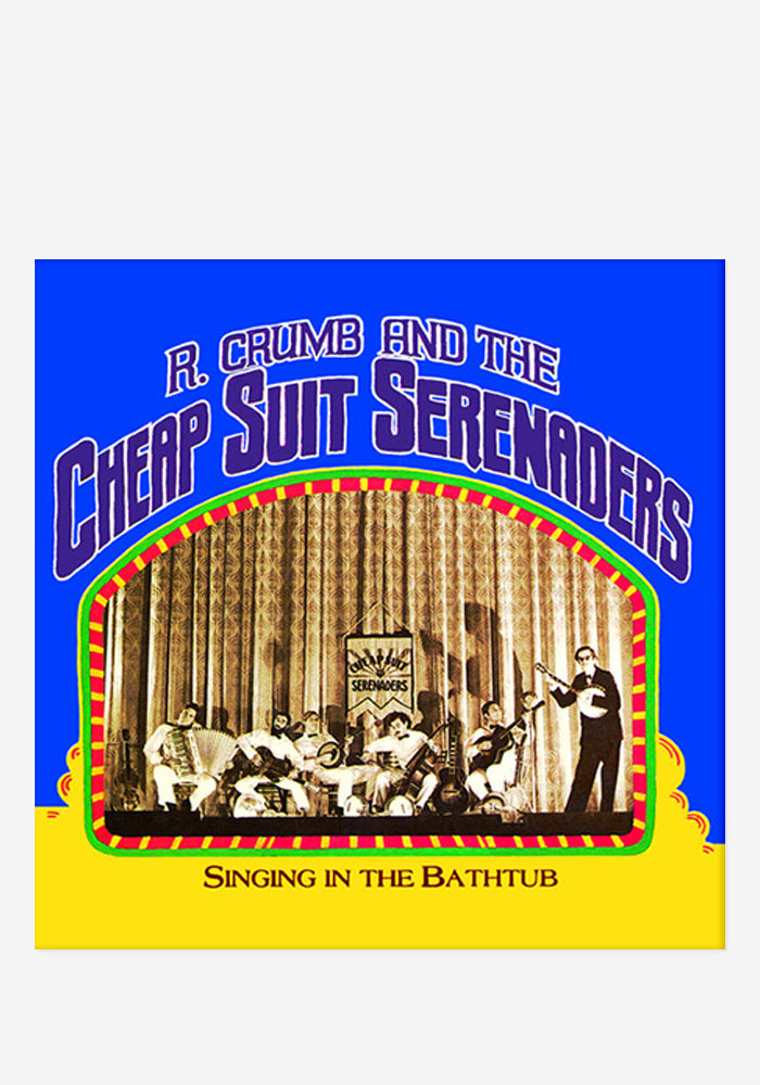 ROBERT CRUMB & HIS CHEAP SUIT SERENADERS Singing In The Bathtub (RSD Exclusive)