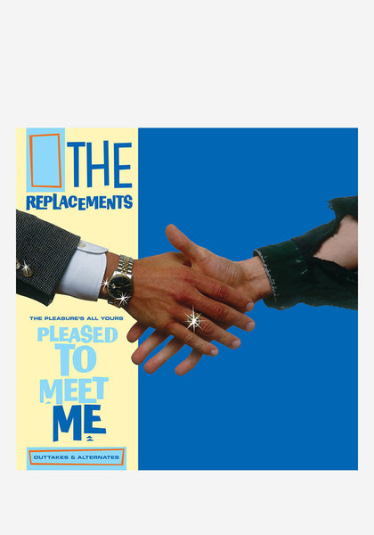 The Replacements-The Pleasure's All Yours: Pleased To Meet Me