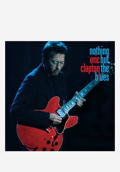Eric Clapton-Nothing But The Blues 2LP Vinyl | Newbury Comics