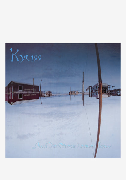 Kyuss-…And The Circus Leaves Town LP Vinyl | Newbury Comics