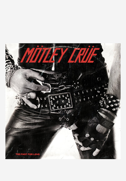Motley-Crue-Too-Fast-For-Love-