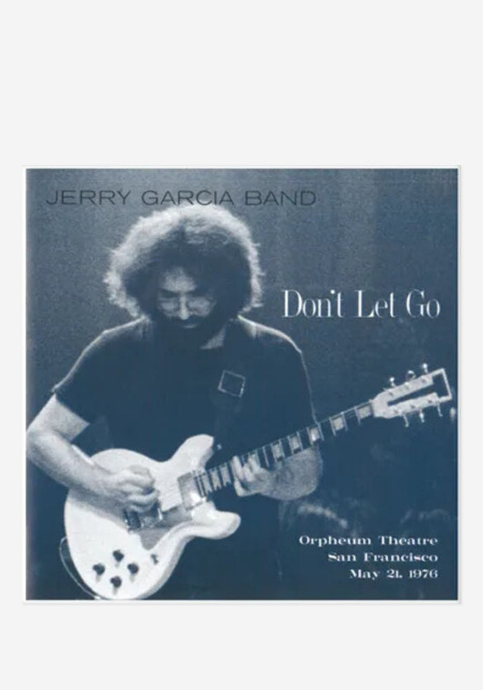 JERRY GARCIA BAND Don't Let Go: Orpheum Theatre, San Francisco - May 21, 1976 4LP (RSD First)