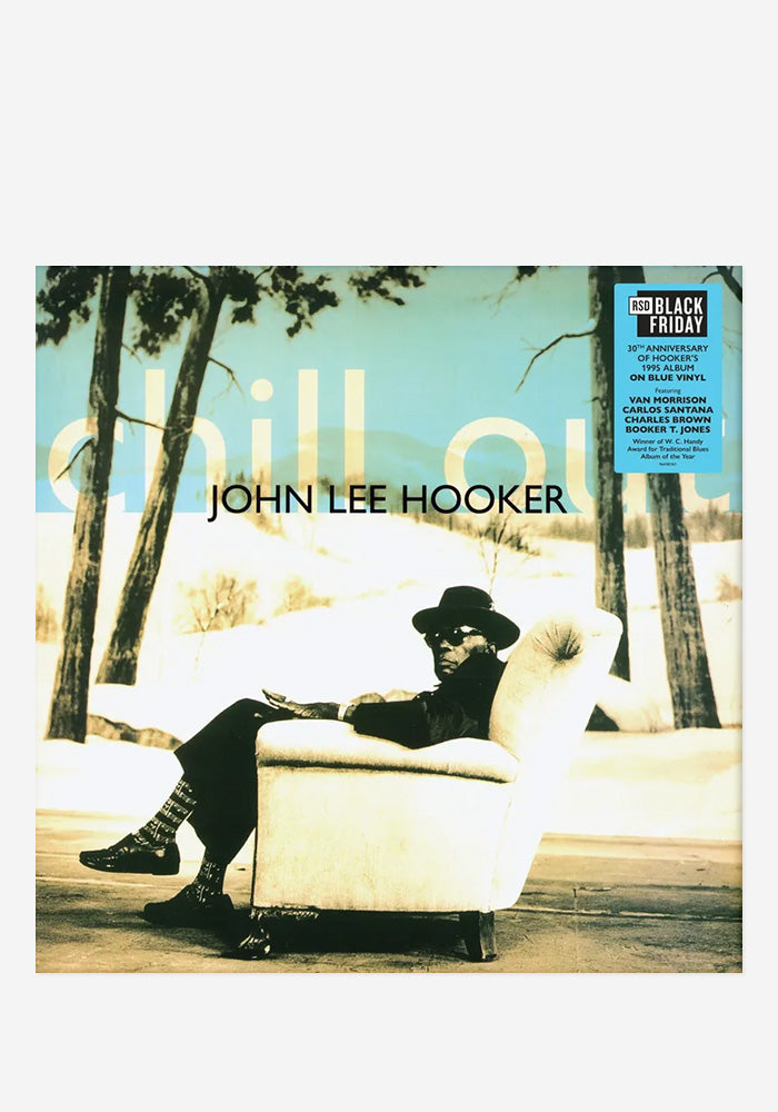 John Lee Hooker-Chill Out (30th Anniversary) LP (RSD Exclusive