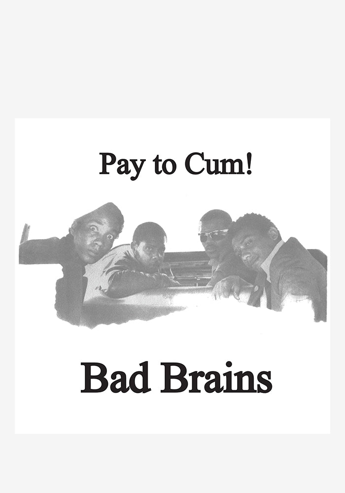 BAD BRAINS Pay To Cum 7" (Coke Bottle Clear)