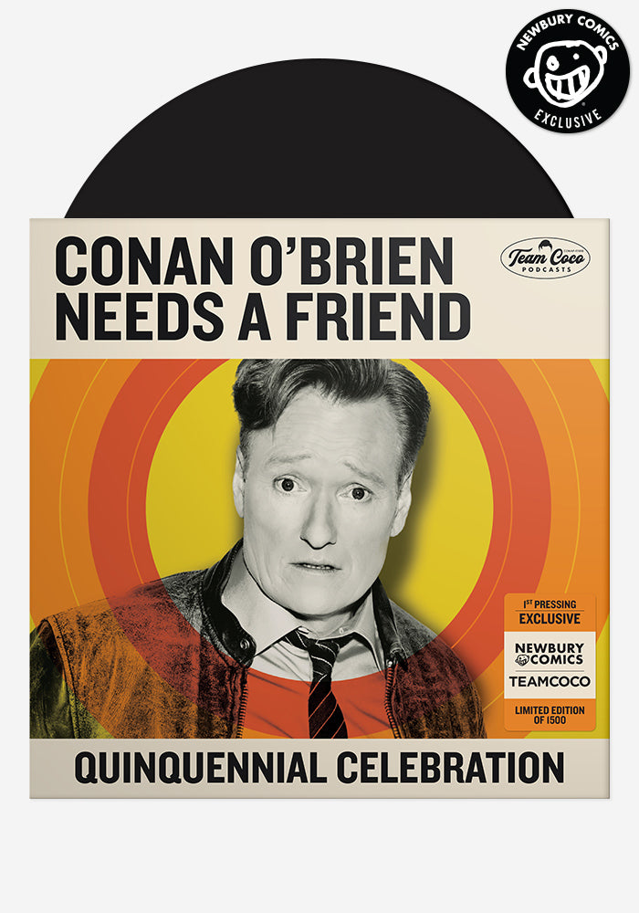 CONAN O'BRIEN WITH SONA MOVSESIAN AND MATT GOURLEY Conan O'Brien Needs A Friend: Quinquennial Celebration Exclusive LP