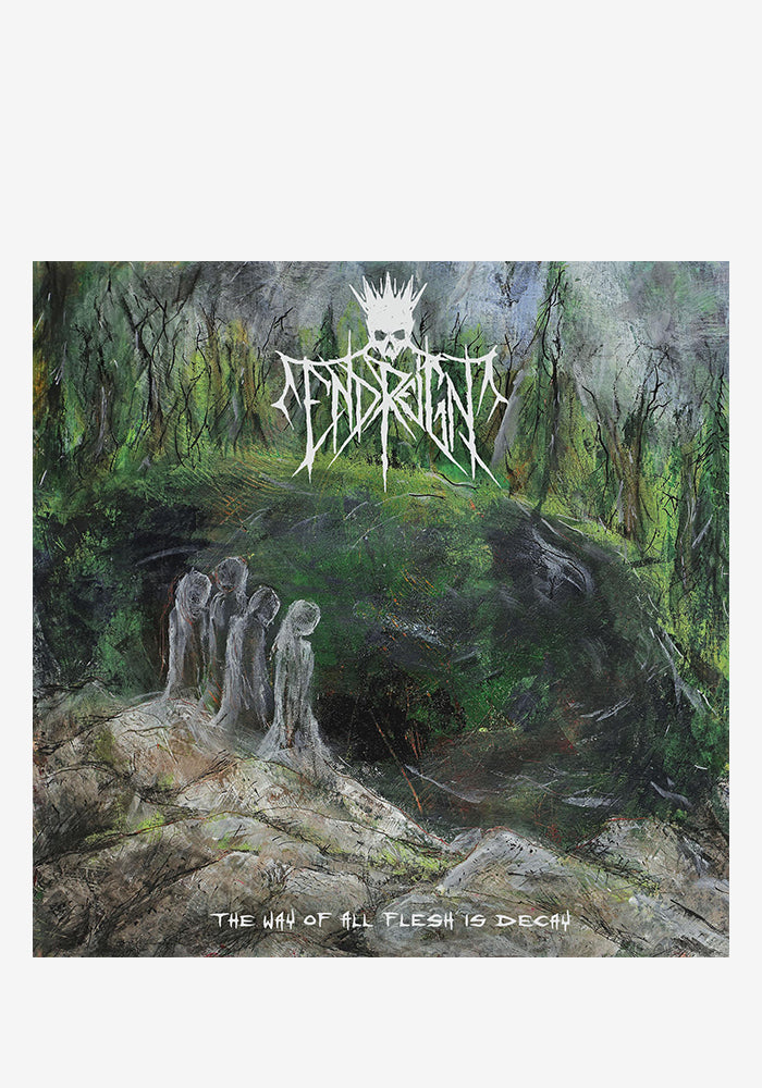 END REIGN Way Of All Flesh Is Decay LP