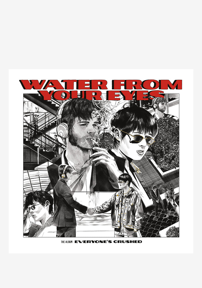 WATER FROM YOUR EYES Everyone's Crushed LP
