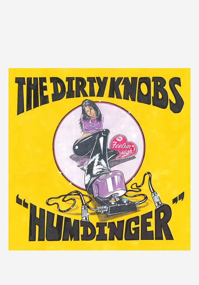 THE DIRTY KNOBS Humdinger / Feelin High 7"