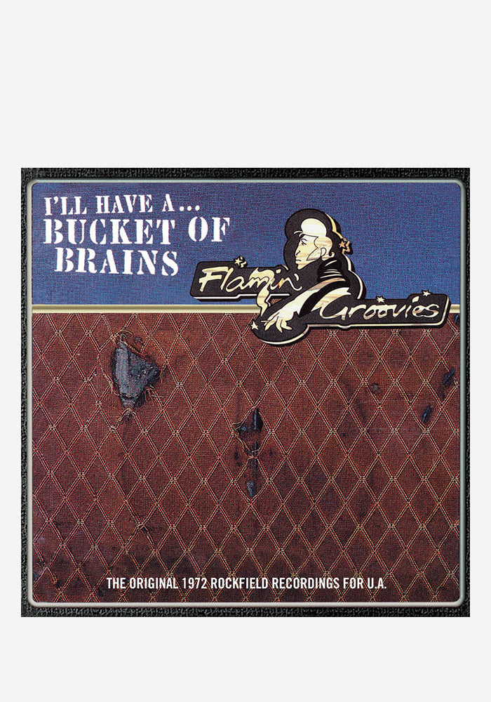 THE FLAMIN' GROOVIES Bucket Of Brains 10"