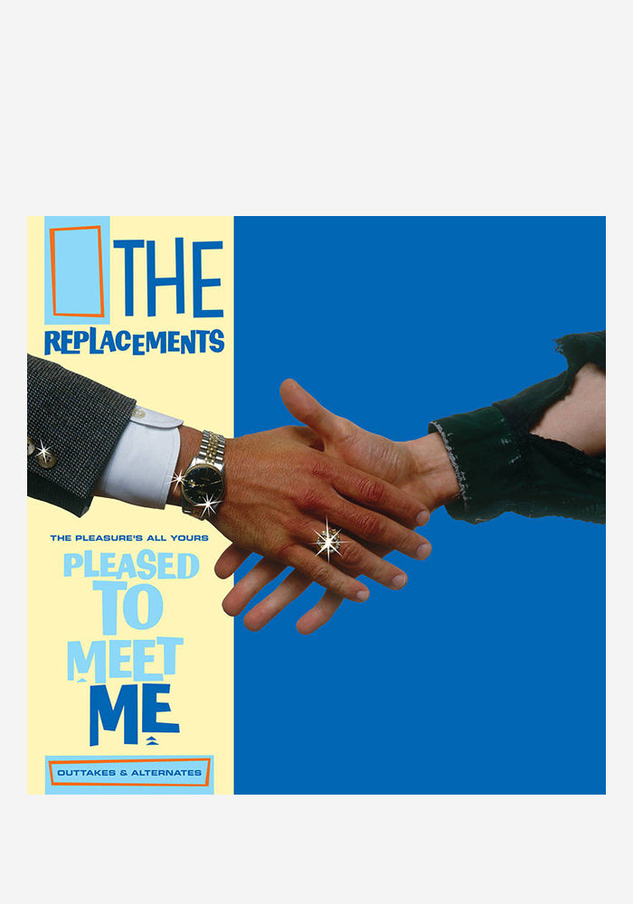 THE REPLACEMENTS The Pleasure's All Yours: Pleased To Meet Me Outtakes & Alternates LP