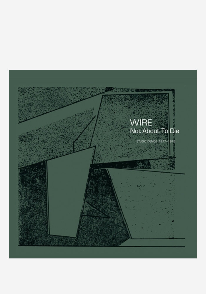 WIRE Not About To Die 2LP