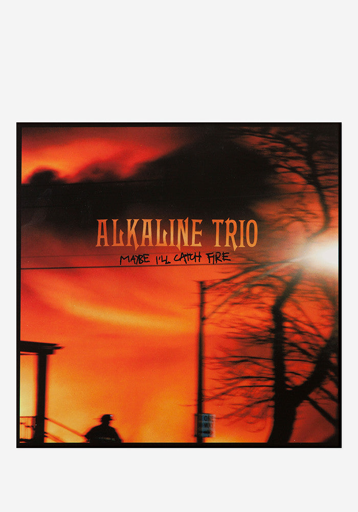 ALKALINE TRIO Maybe I'll Catch Fire LP