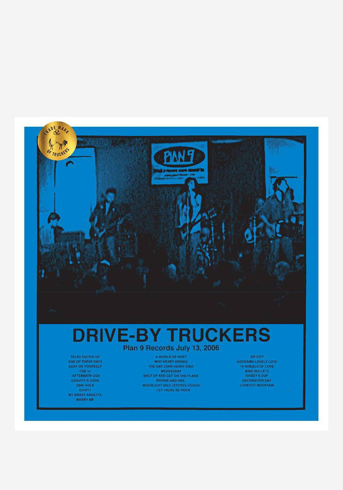 DRIVE-BY TRUCKERS Plan 9 Records July 13, 2006 3LP