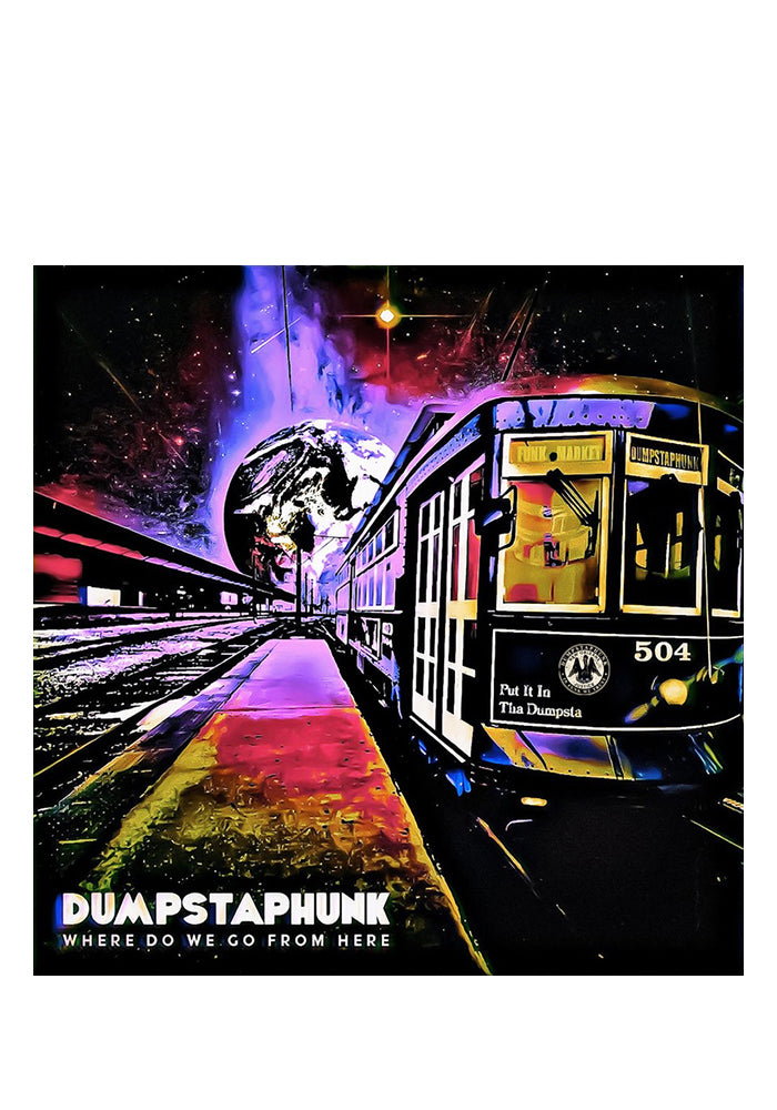 DUMPSTAPHUNK Where Do We Go From Here 2LP (Color) With Autographed Postcard