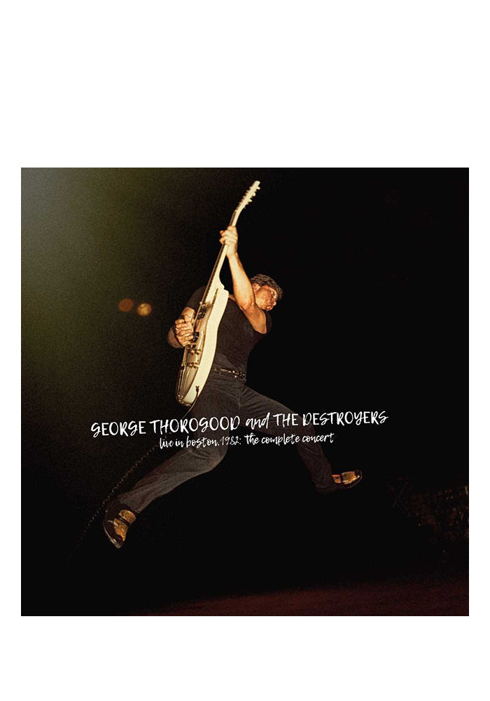 GEORGE THOROGOOD AND THE DESTROYERS Live In Boston 1982: The Complete Concert 4LP (Color)