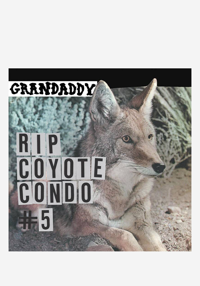 GRANDADDY RIP Coyote Condo #5 7"