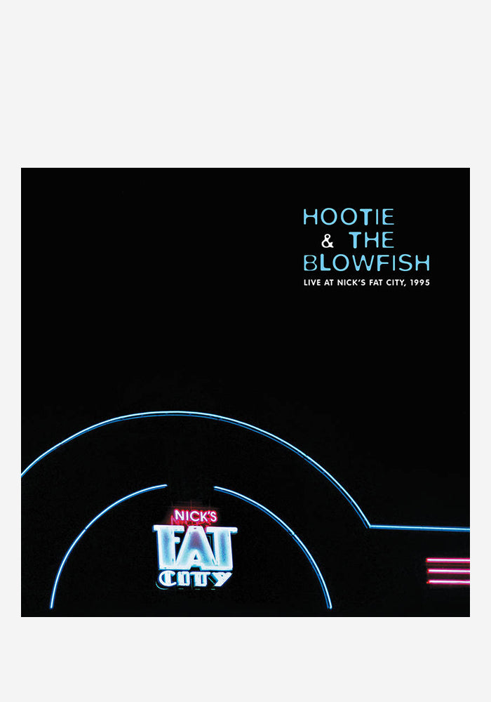 HOOTIE AND THE BLOWFISH Live At Nick’s Fat City, 1995 2LP