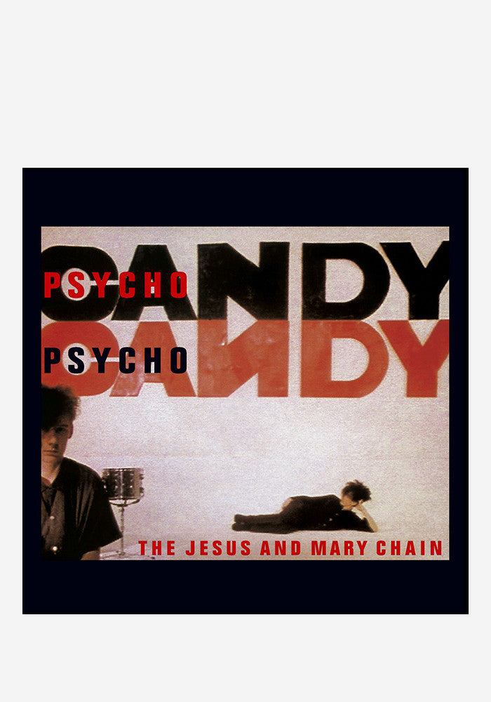 THE JESUS AND MARY CHAIN Psychocandy LP