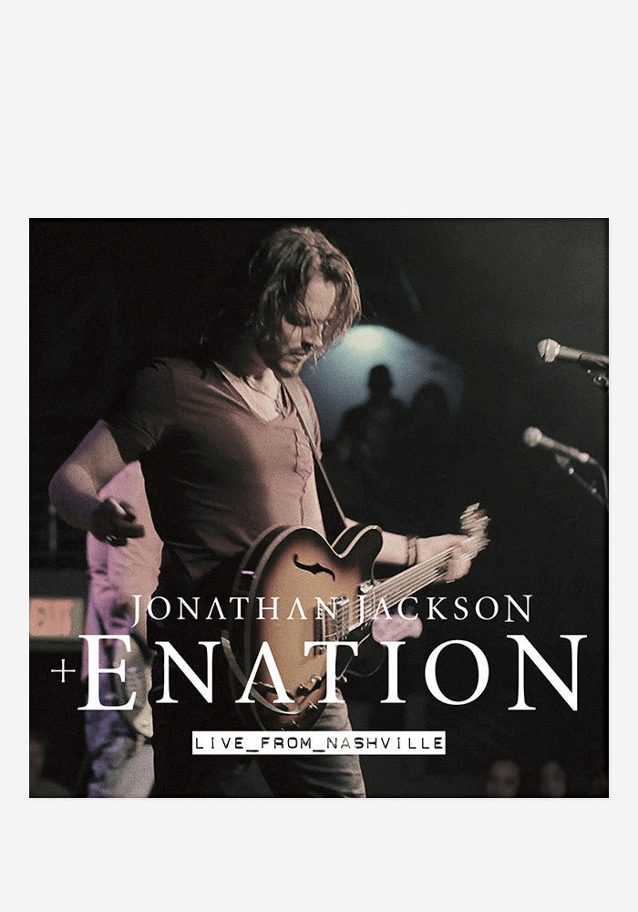 JONATHAN JACKSON + ENATION Live In Nashville CD/DVD With Autographed Insert
