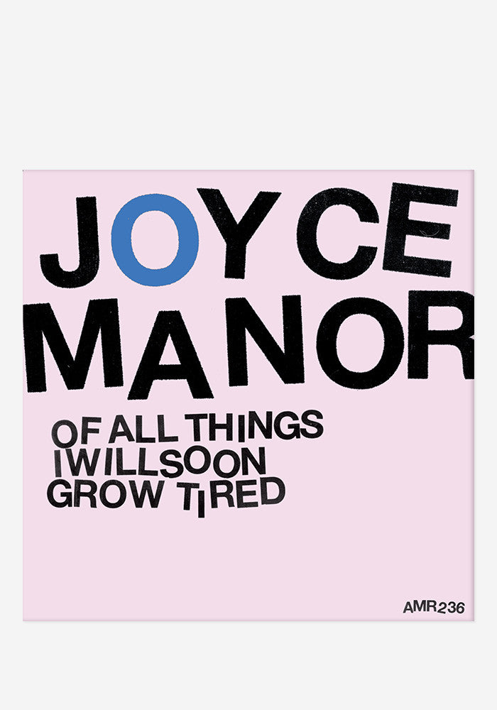 JOYCE MANOR Of All Things I Soon Grow LP
