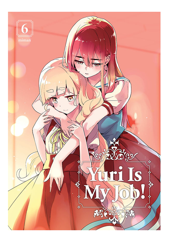 YURI IS MY JOB! Yuri Is My Job! Vol. 6 Manga