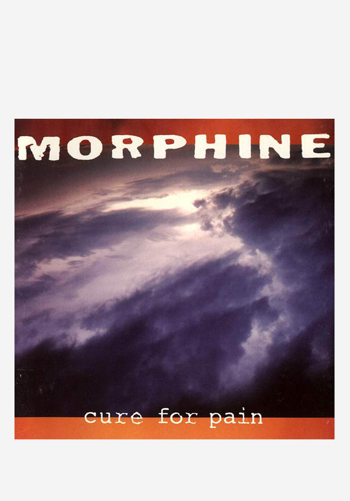 MORPHINE Cure For Pain LP