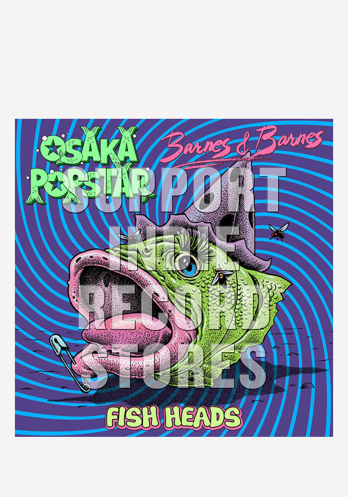 OSAKA POPSTAR / BARNES & BARNES Fish Heads 12" Single (Color)