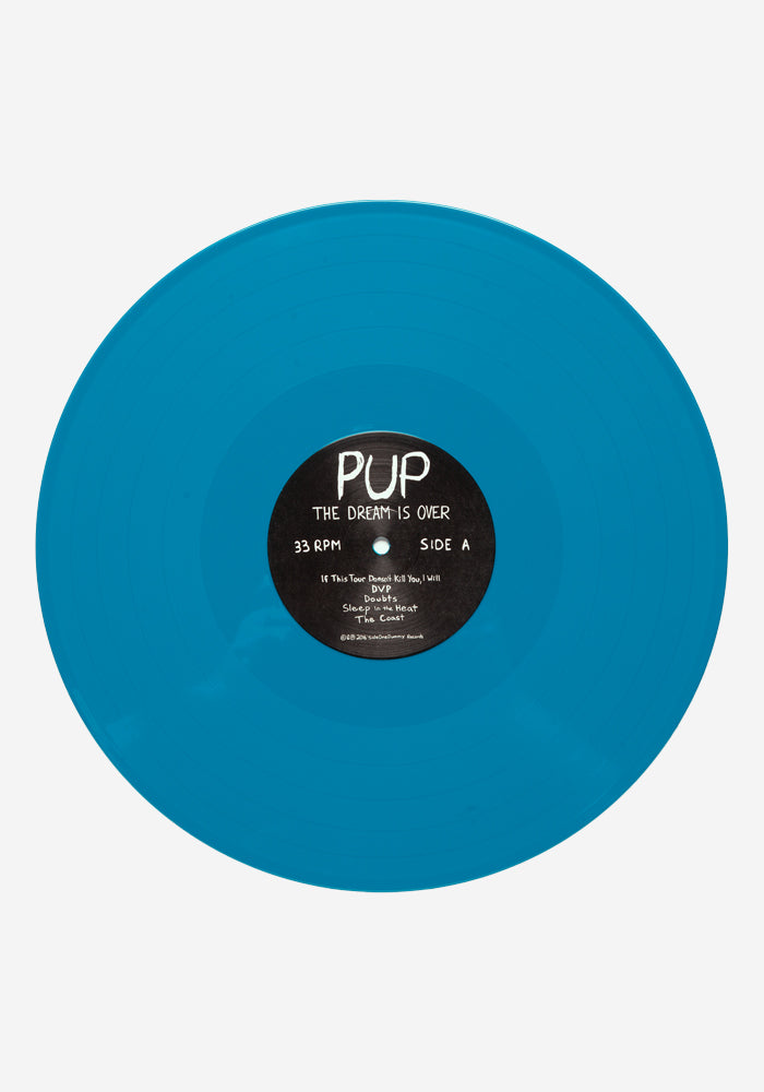 PUP The Dream Is Over Exclusive LP (Aqua)