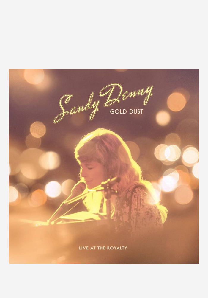 SANDY DENNY Gold Dust: Live At The Royalty 2LP