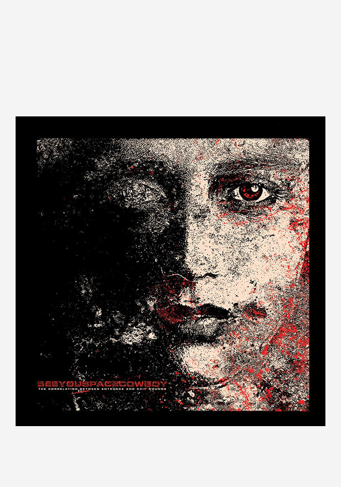 SEEYOUSPACECOWBOY The Correlation Between Entrance and Exit Wounds LP
