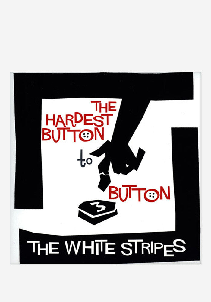 THE WHITE STRIPES Hardest Button To Button 7"
