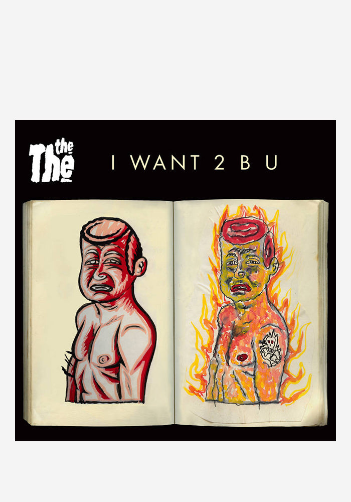 THE THE I Want 2 B U 7"