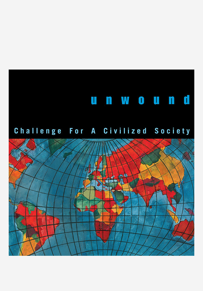 UNWOUND Challenge For A Civilized Society LP (Color)
