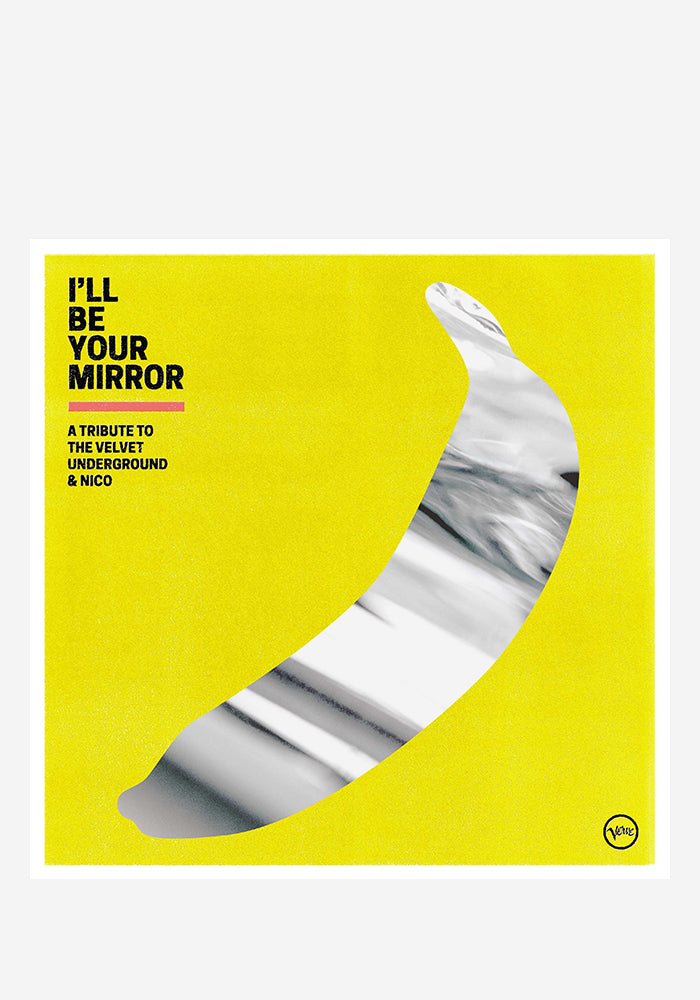 VARIOUS ARTISTS I’ll Be Your Mirror: A Tribute To The Velvet Underground & Nico 2LP